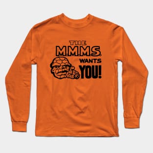 The M.M.M.S. Wants You! Long Sleeve T-Shirt